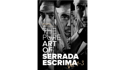 The Pure Art of Serrada Escrima SerCuerdas Vol 1-3