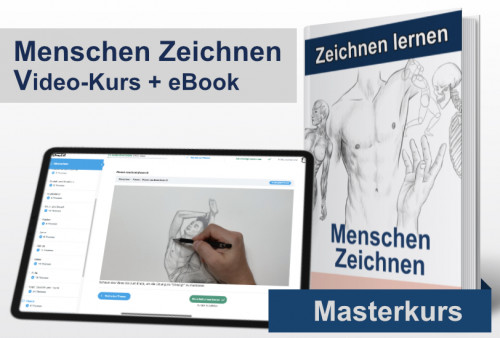 Menschen Zeichnen Masterkurs: Video-Kurs und eBook