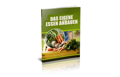 Das eigene Essen anbauen - Ebook
